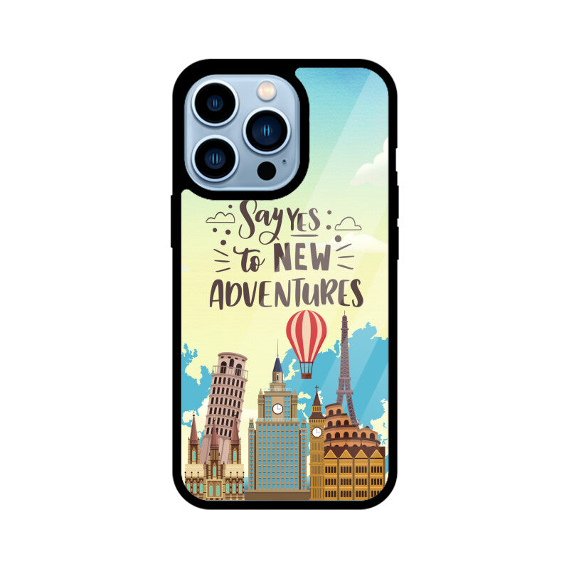 Say Yes to New Adventures Phone Case